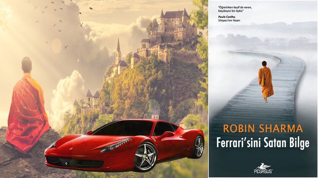 Ferrari'sini Satan Bilge Kitabından Kendini Keşfetmek İsteyenlere Yol Gösterecek Alıntılar 1