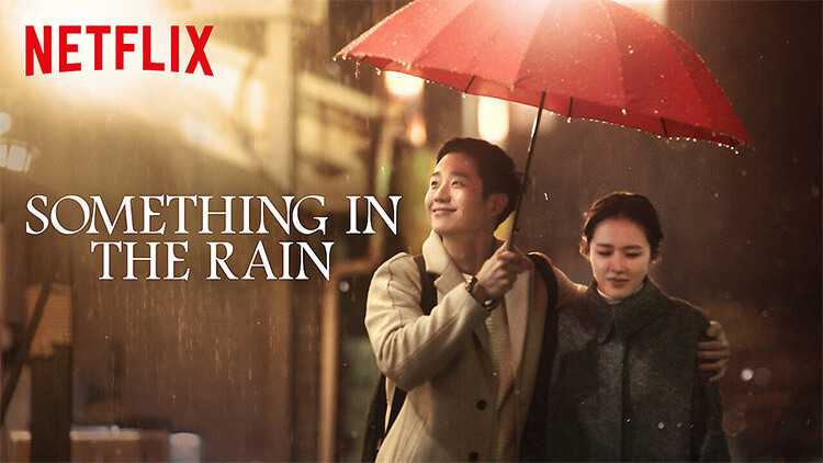 netflix kore dizileri Something in the Rain