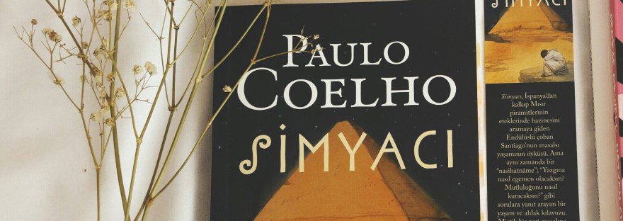 Paulo Coelho'nun Simyacı Kitabından Hayallerinize Koşturacak 15 Alıntı 1