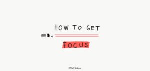 What Do I Do When I Can’t Focus?