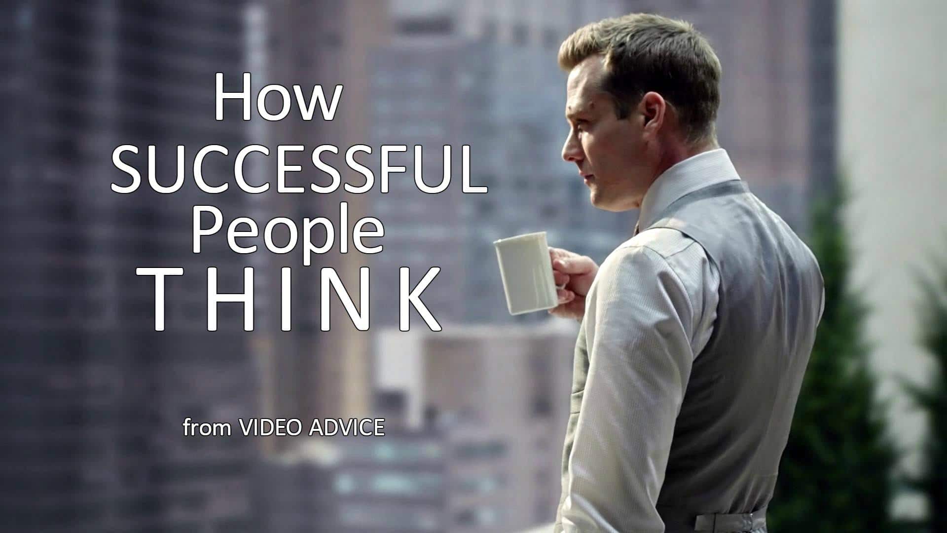 How Do Successful People Think? [Motivasyon Videosu]