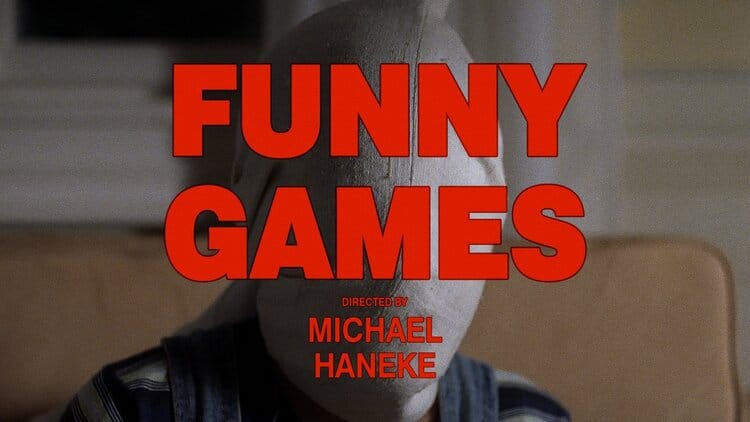 Funny Games – Ölümcül Oyunlar (1997)